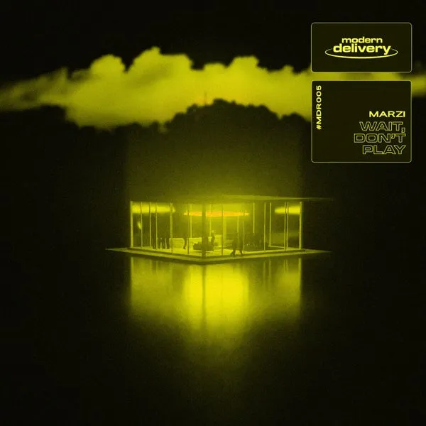 Marzi - Wait, Don't Play [Modern Delivery]