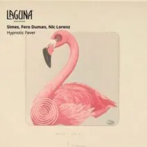 Nic Lorenz, Simes, Fero Duman - Hypnotic Fever [Laguna Records]