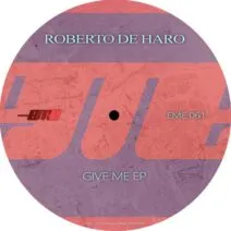 Roberto De Haro - Give Me [Epoque Music Electronic]