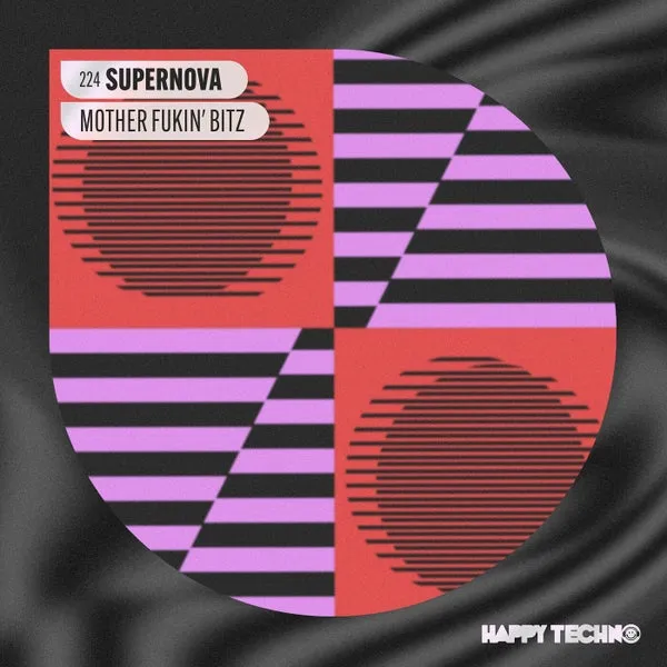 Supernova - Mother Fukin' Bitz [Happy Techno Music]