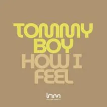 Tommyboy - How I Feel (Original Mix) [Housematic Recordings]