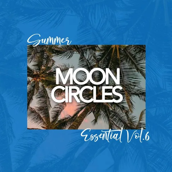 VA - Summer Essential Vol.6 [Mooncircles Records]