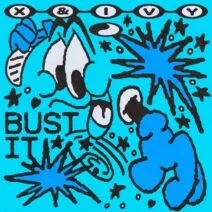 X & Ivy - Bust It [Life And Death]