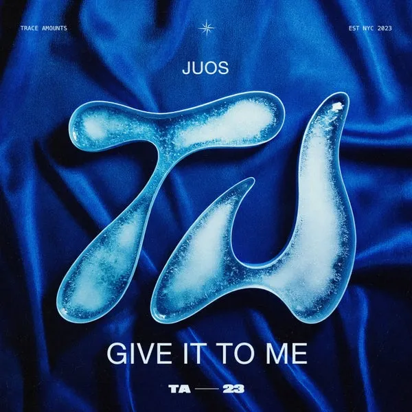 Juos - Give It To Me [Trace Amounts]