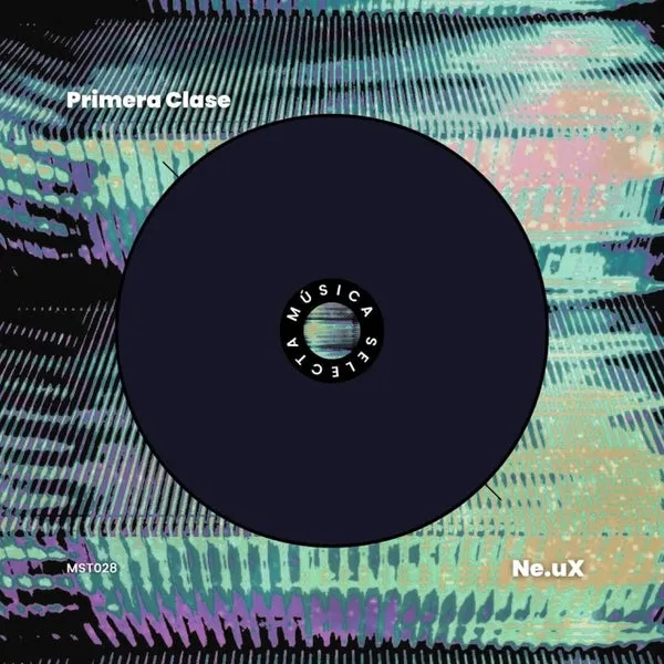 Ne.uX - Primera Clase [Música Selecta]