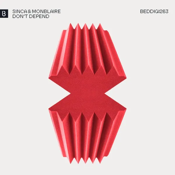 Sinca, Monblaire - Don't Depend [Bedrock Records]
