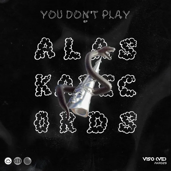 VISO (VE) - You Don't Play EP [Alaska Records]