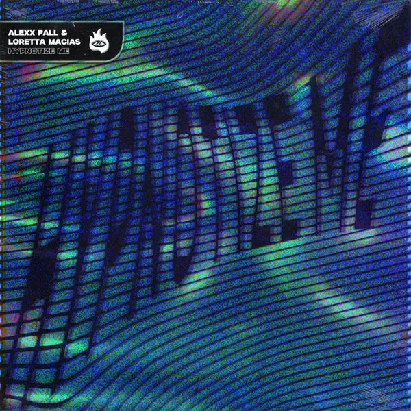 Alexx Fall, Loretta Macias - Hypnotize Me [Hot Perks]