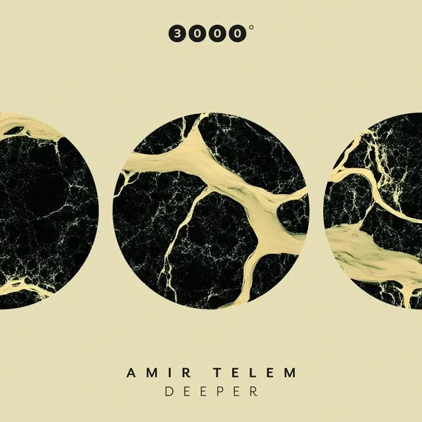 Amir Telem - Deeper [3000 Grad Records]