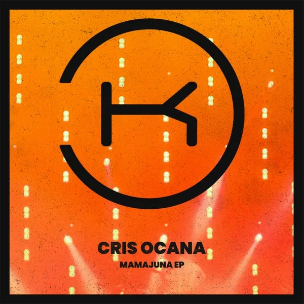 Cris Ocana - Mamajuna [Klaphouse Records]