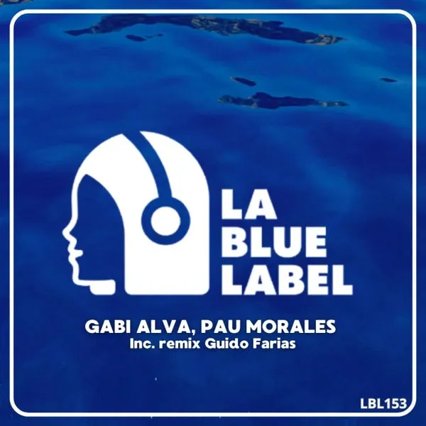 Gabi Alva, Pau Morales - Right Now [La Blue Label]
