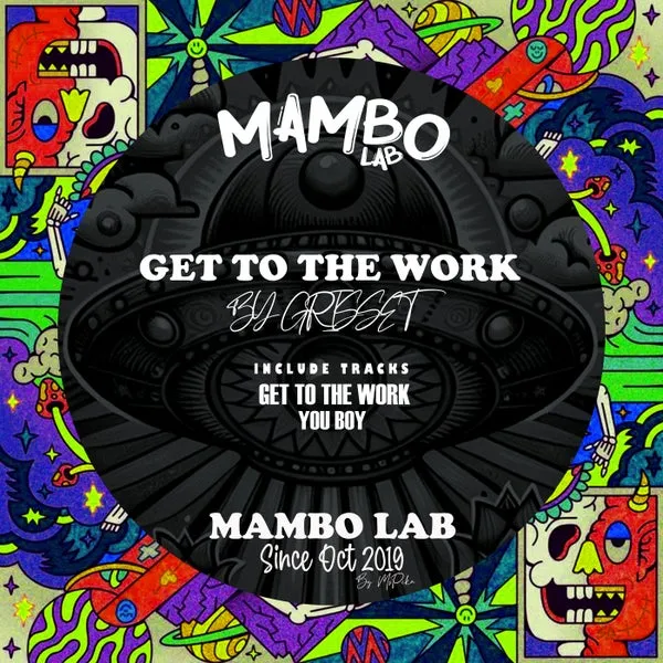 Grisset - Get to the Work [Mambo Lab]