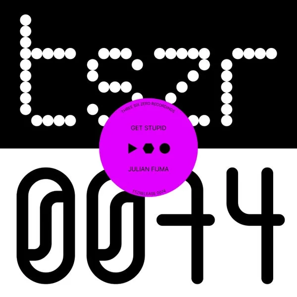 Julian Fijma - Get Stupid [tszr]