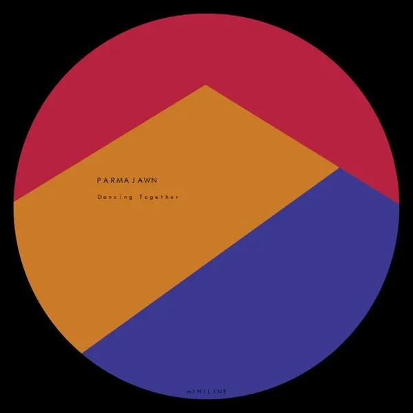 Parmajawn - Dancing Together [Miniline]