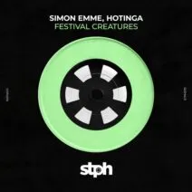 Simon Emme, HOTINGA, AstroHertz - Festival Creatures [Stereophonic]