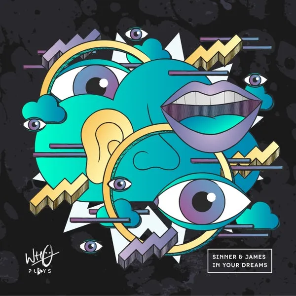 Sinner & James - In Your Dreams [Wh0 Plays]