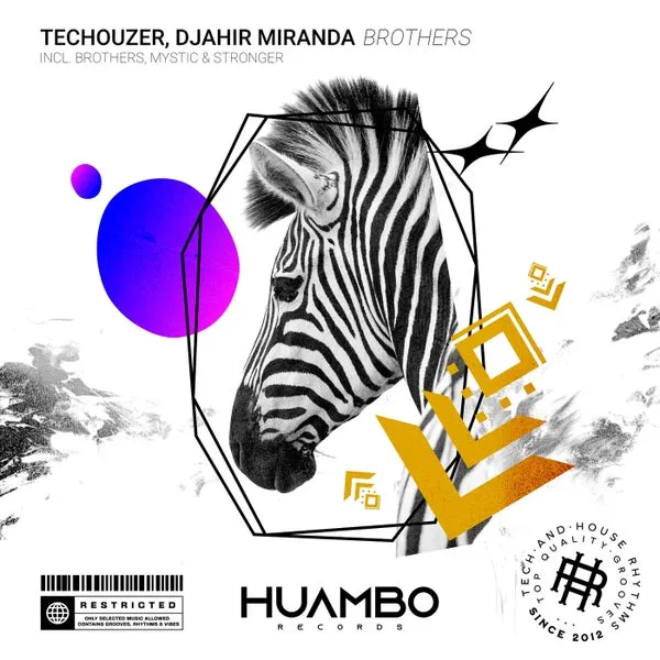 Techouzer, DJahir Miranda - Brothers [Huambo Records]
