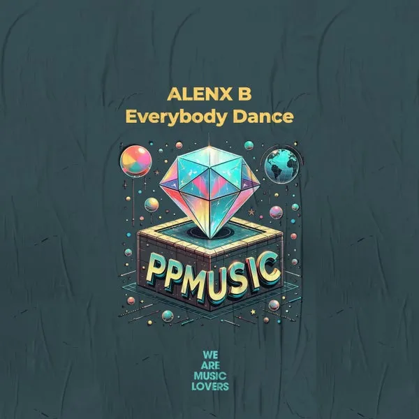 Alenx B - Everybody Dance [PPMUSIC]