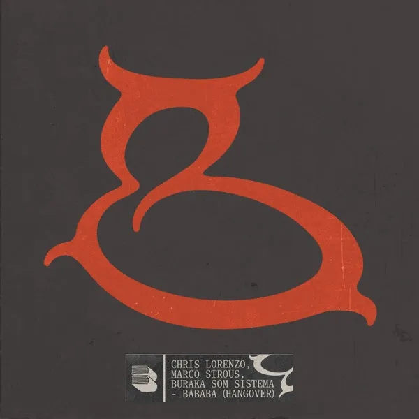 Buraka Som Sistema, Chris Lorenzo, Marco Strous - BaBaBa (Hangover) [Black Book Records]