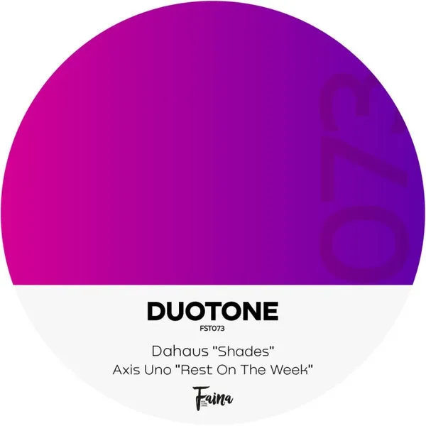 Dahaus, Axis Uno - 073 - Shades Rest On The Week [Faina]