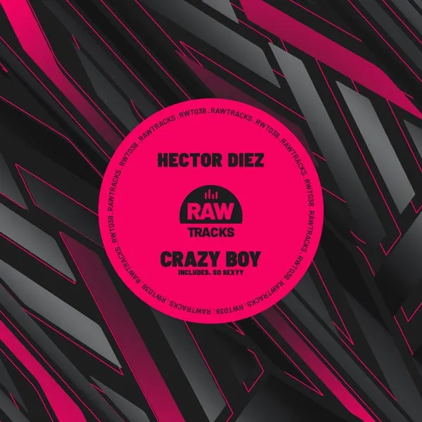 Hector Diez - Crazy Boy [Rawtracks]