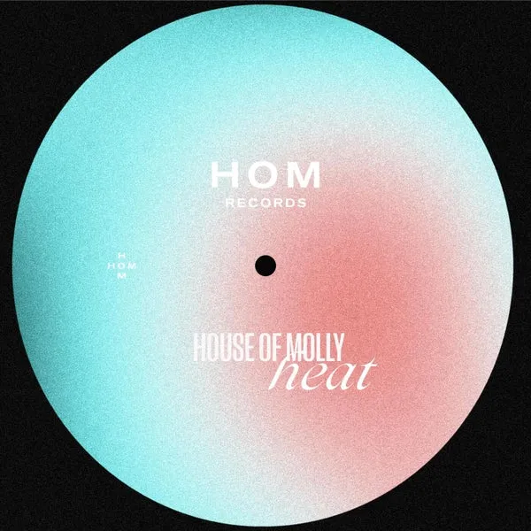 House Of Molly - HEAT (Extended Mix) [HOM Records]