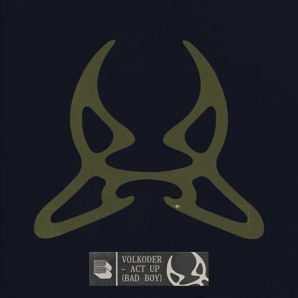 Volkoder - Act Up (Bad Boy) [Black Book Records]
