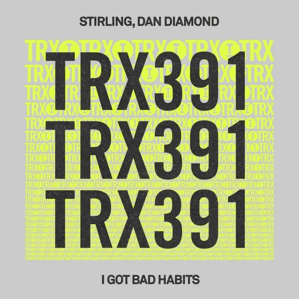 Dan Diamond, Stirling (CA) - I Got Bad Habits [Toolroom Trax]