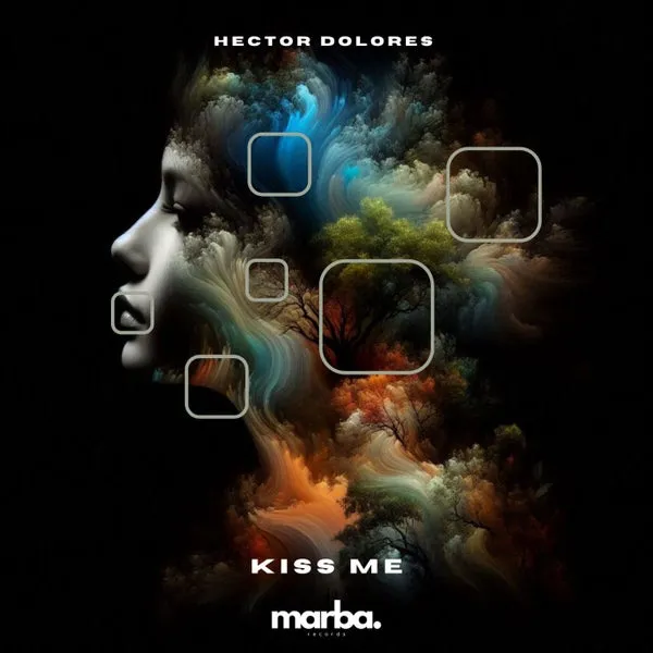 Hector Dolores - Kiss Me [Marba Records]