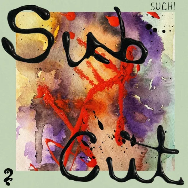 SUCHI - Sub Cut [Ikke Sant Records]