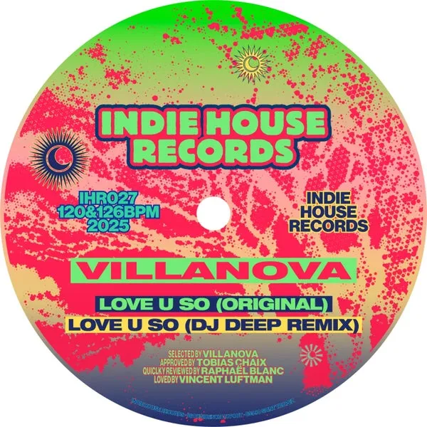 Villanova (FR) - Love U So (incl. DJ Deep Remix) [Indie House Records]