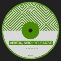 Aiho, Aerton - Your Move [Milk Crate]