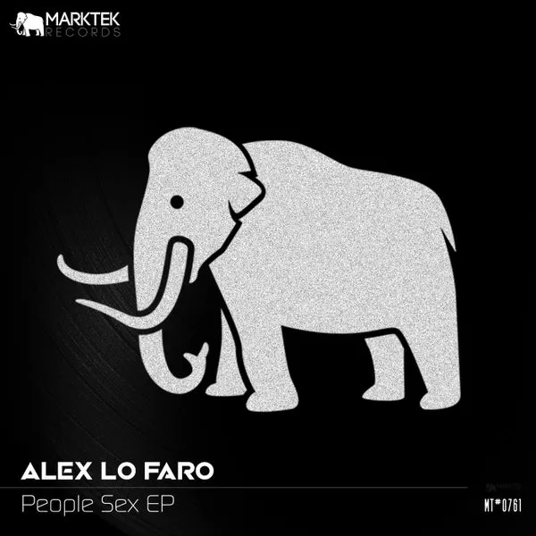 Alex Lo Faro - People Sex EP [Marktek Records]
