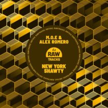 Alex Romero, M.O.E - New York Shawty [Rawtracks]