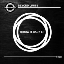 Beyond Limits - Throw it back EP [Substrate Music]