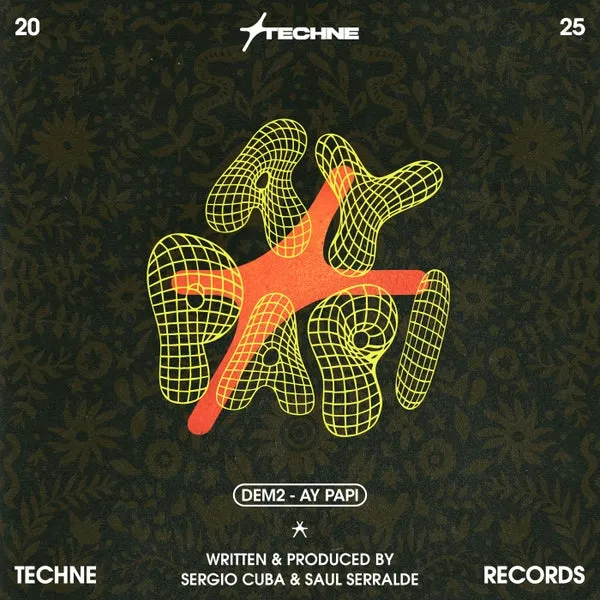 DEM2 - Ay Papi [Techne]