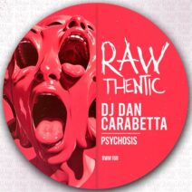 DJ Dan, Carabetta - Psychosis [Rawthentic]