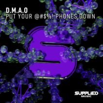 DMAO - Put Your @#$%! Phones Down [Supplied Music]