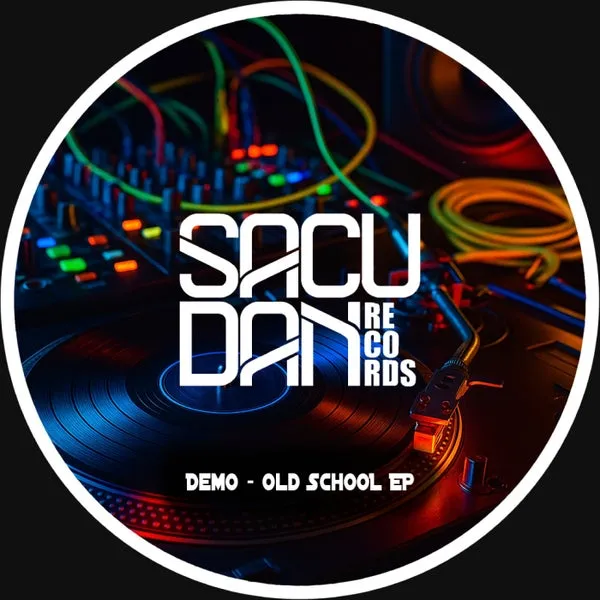 Demo - Old School EP [Sacudan Records]
