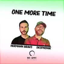 Deophonik, Hermann Bravo - One More Time [Be One Records]