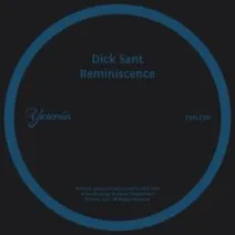 Dick Sant - Reminiscence [Yesenia]