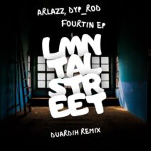 Dyp_Rod, Arlazz - Fourtin EP [LMNTAL Street]