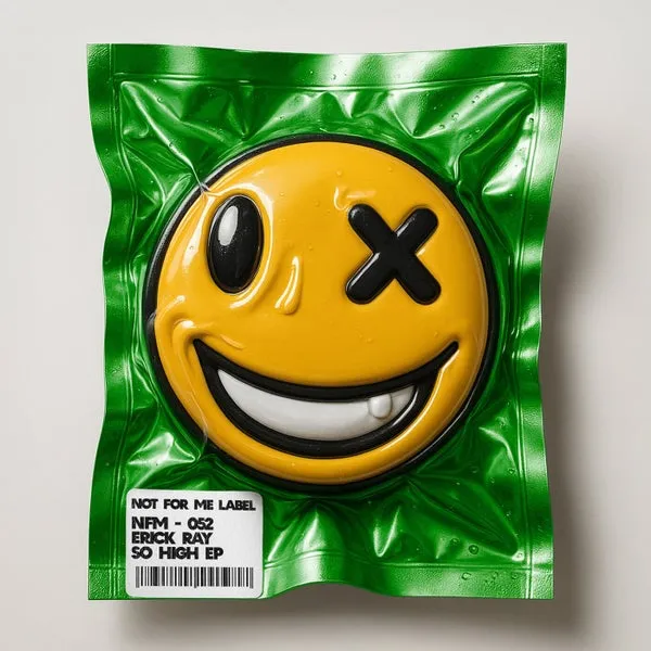 Erick Ray - So High EP [Not For Me]