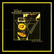 Giacomo Silvestri, Duscio, ANJACK - Gin Tonic [Whoyostro Black]