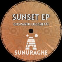 Giovanni Lucchetti, Alessandro Pasquazzi, Lamyadon - Sunset EP [Sunuraghe]