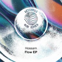 HOSSAM - Flow EP [REECORDS SUB SERIES]