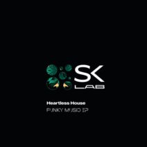 Heartless House - Funky Music [SK LAB]