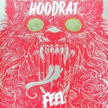 Hoodrat - Feel [Hood Music]