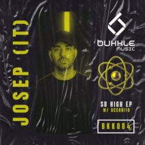 Josep (IT), Accanito - So High [Bukkle Music]