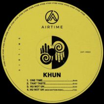 Khun - One Time EP [Airtime Records]